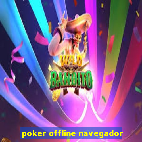 poker offline navegador